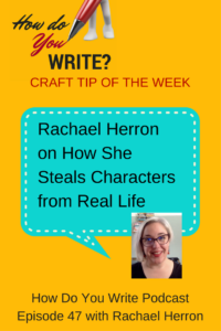 Ep. 047: Rachael Herron on How She Steals Characters from Real Life