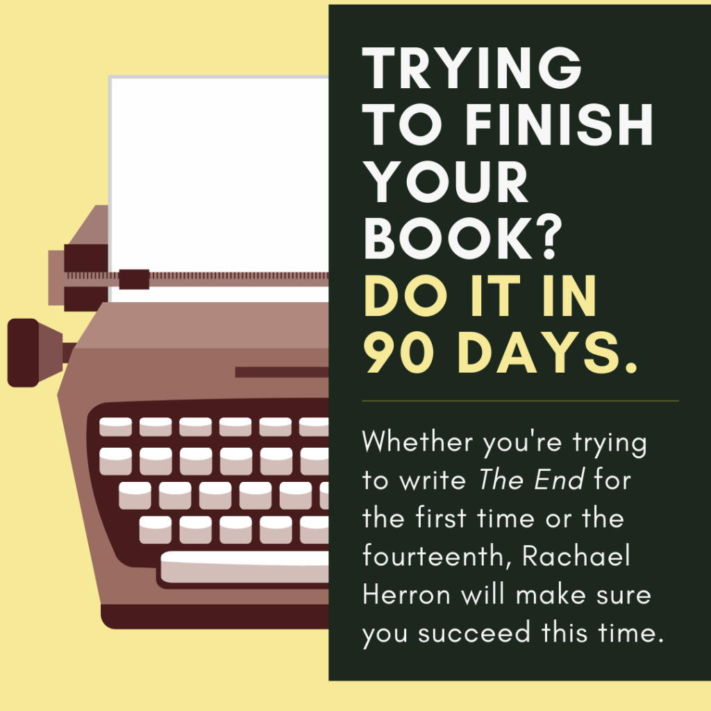 Write (or revise) your book in 90 Days with bestseller Rachael Herron